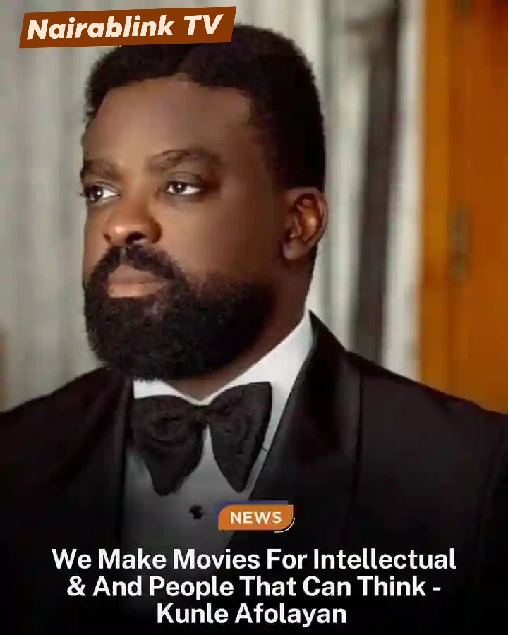 I Make Films For Intellectuals, Not Gbas Gbos – Kunle Afolayan